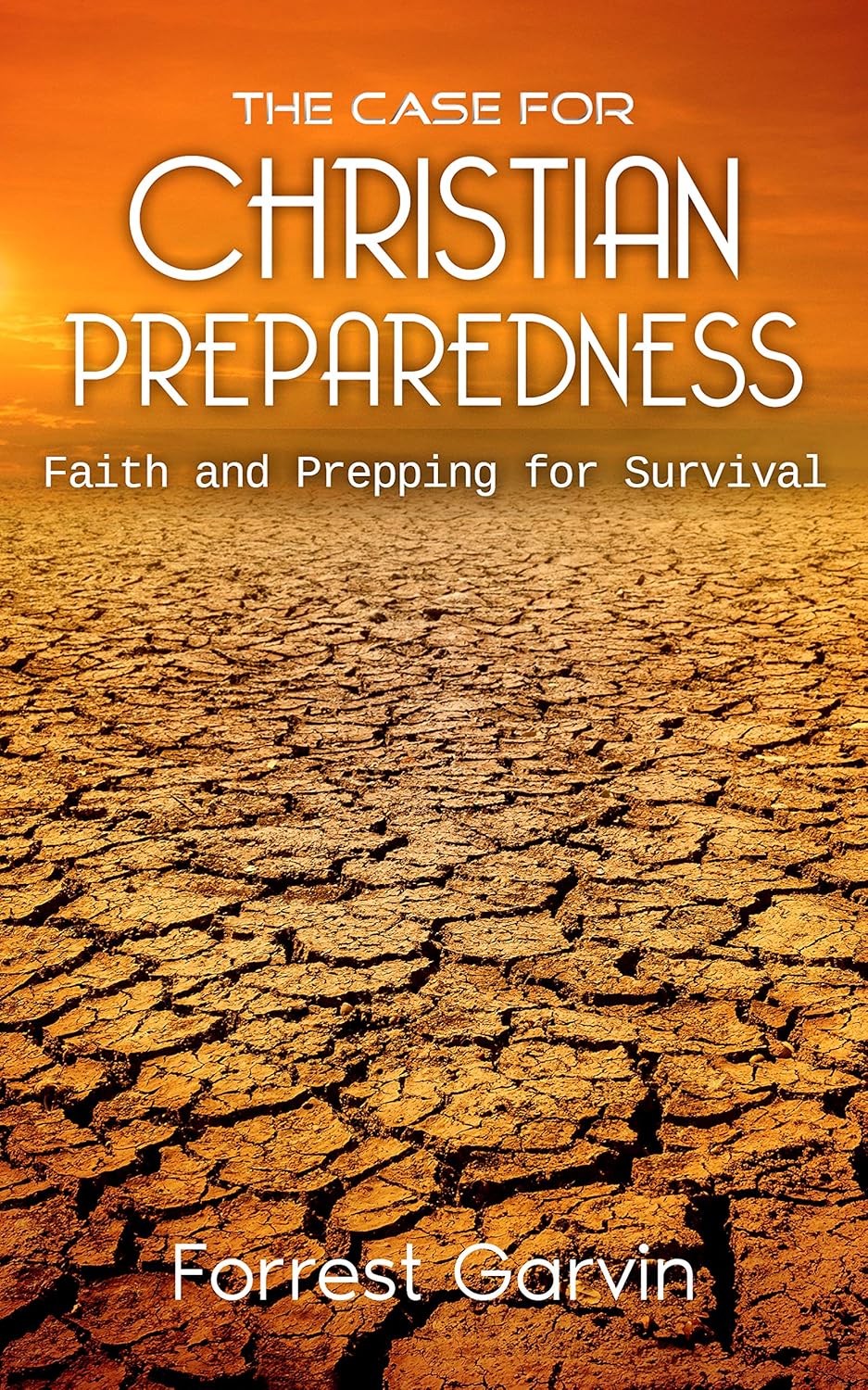 The Case for Christian Preparedness book cover